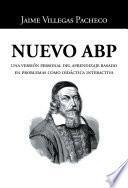 Libro Nuevo Abp: Una Versión Personal Del Aprendizaje Basado En Problemas Como Didáctica Interactiva