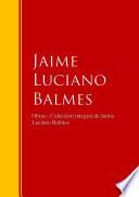 Libro Obras - Colección de Jaime Luciano Balmes