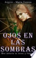 Libro Ojos en las sombras