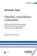 Libro Otredad, orientalismo e identidad