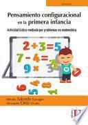 Libro Pensamiento configuracional en la primera infancia