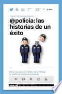 Libro @policía: las historias de un éxito