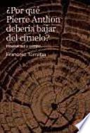 Libro ¿Por qué Pierre Anthon debería bajar del ciruelo?