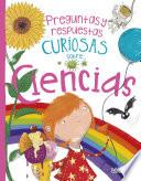 Libro Preguntas y respuestas curiosas sobre... Ciencias