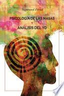 Libro Psicología de las masas y análisis del yo