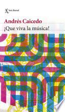 Libro ¡Que viva la música!