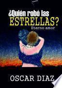 Libro ¿Quién robó las estrellas?