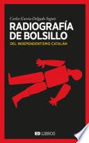 Libro Radiografía de bolsillo del independentismo catalán