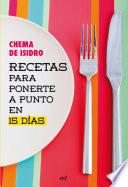 Libro Recetas para ponerte a punto en 15 días