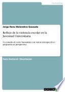 Libro Reflejo de la violencia escolar en la Juventud Universitaria