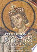 Libro Refutación de la Donación de Constantino