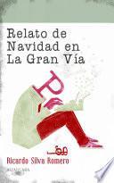 Libro Relato de Navidad en La Gran Vía