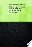 Libro Relatos esperpénticos del siglo XXI...o lo que la vida actual nos depara