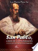 Libro San Pablo, líder de comunidades