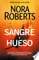 Libro Sangre y hueso (Crónicas de la Elegida 2)