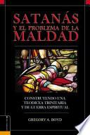 Libro Satanas Y El Problema de la Maldad