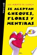 Libro Se aceptan cheques, flores y mentiras