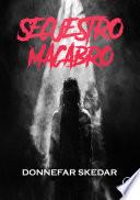 Libro Secuestro macabro