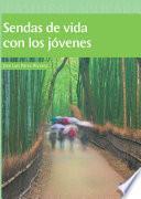 Libro Sendas de vida con los jóvenes