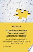 Libro SGC-22 Procedimiento Gestión de Determinación del Ambiente de Trabajo