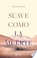 Libro Suave como la muerte