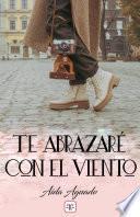 Libro Te abrazaré con el viento