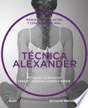 Libro Técnica Alexander: Manual de Educación Y Control Postural