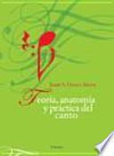 Libro Teoría, anatomía y práctica del canto