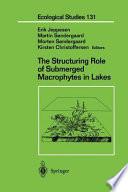 Libro The Structuring Role of Submerged Macrophytes in Lakes