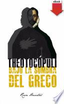 Libro Theotocópuli. Bajo la sombra del Greco