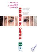 Libro TIEMPO DE MUJERES. LITERATURA, EDAD Y ESCRITURA FEMENINA