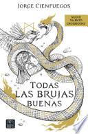 Libro Todas las brujas buenas