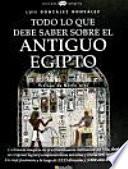 Libro Todo lo que debe saber sobre el Antiguo Egipto