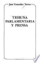 Libro Tribuna parlamentaria y prensa