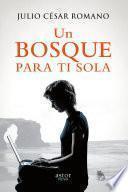 Libro Un bosque para ti sola