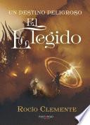 Libro Un destino peligroso. El elegido