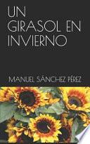 Libro Un Girasol En Invierno