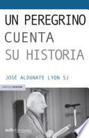 Libro Un peregrino cuenta su historia