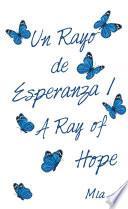 Libro Un Rayo De Esperanza / a Ray of Hope