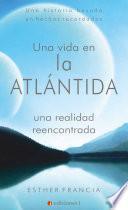 Libro UNA VIDA EN LA ATLÁNTIDA