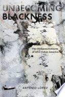 Libro Unbecoming Blackness