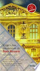 Libro Viaje a los escenarios de Dan Brown